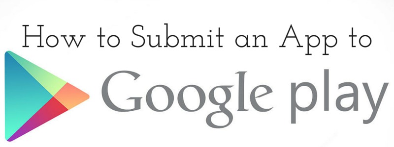 How to Publish an App on Google Play