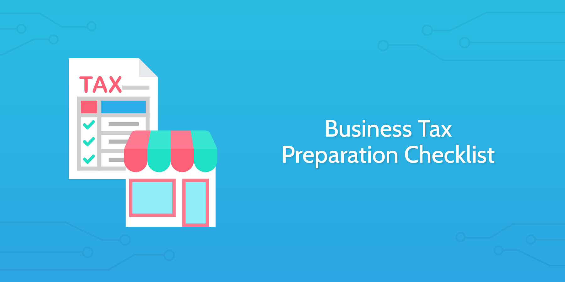 Business Tax Preparation Checklist