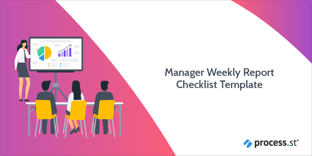 Manager Weekly Log Manager Weekly Report Checklist Template | Process Street