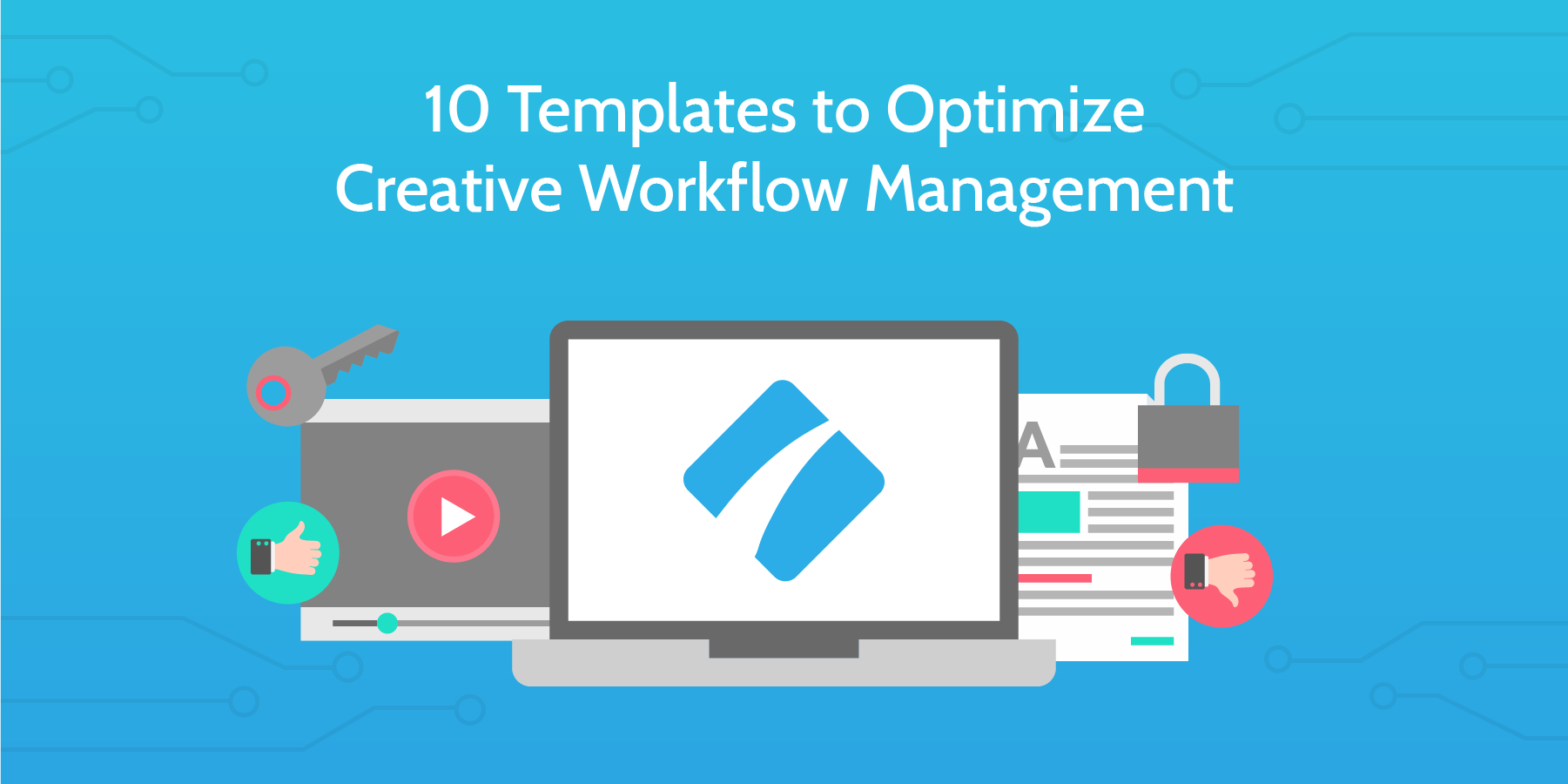 10 Templates to Optimize Creative Workflow Management