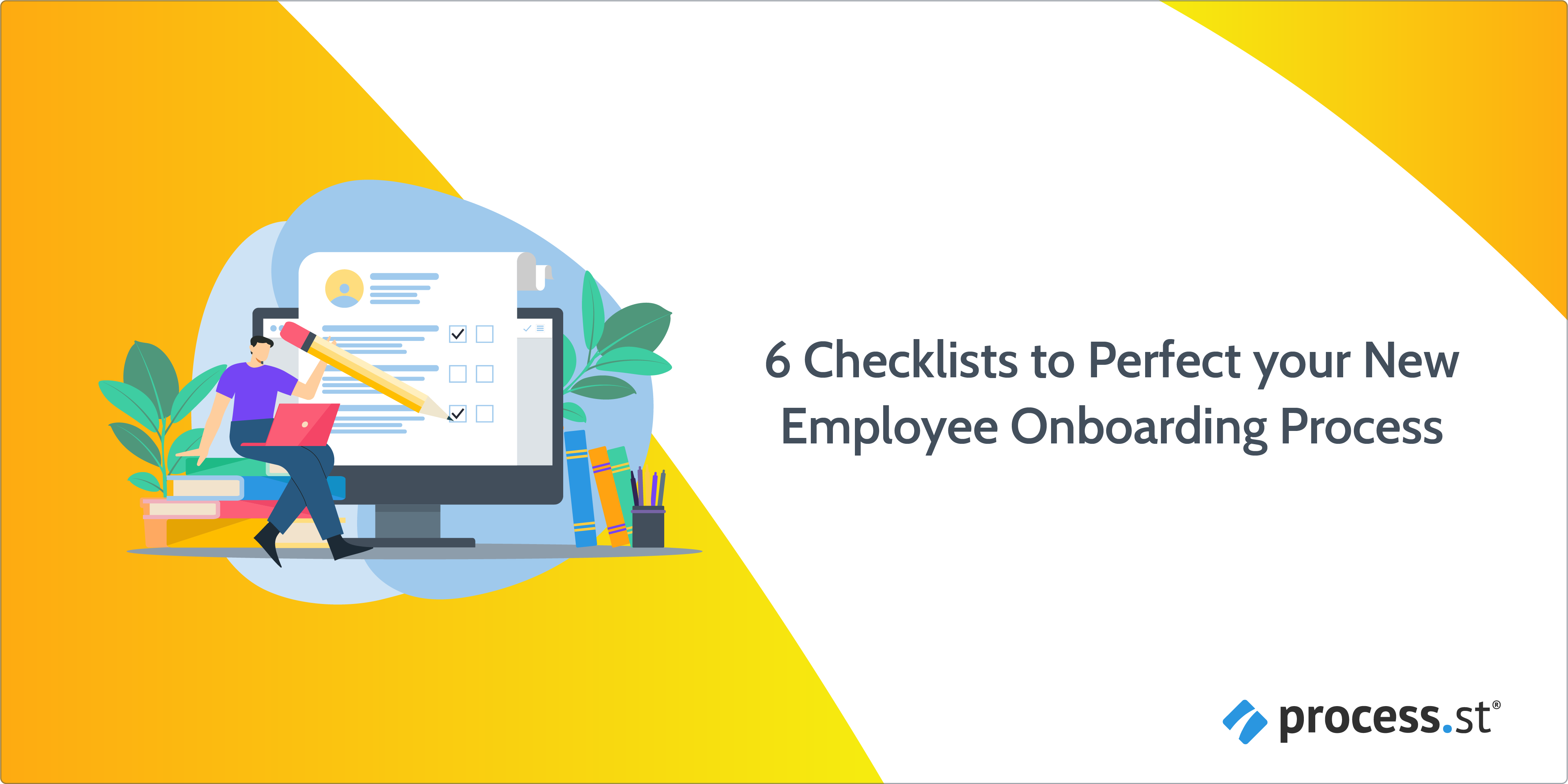 6 Checklists to Perfect your New Employee Onboarding Process