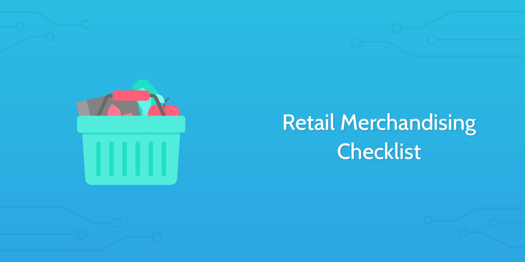 Retail Merchandising Checklist