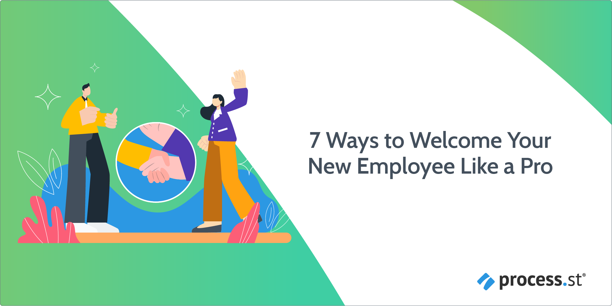 How to welcome a new employee: 7 ways