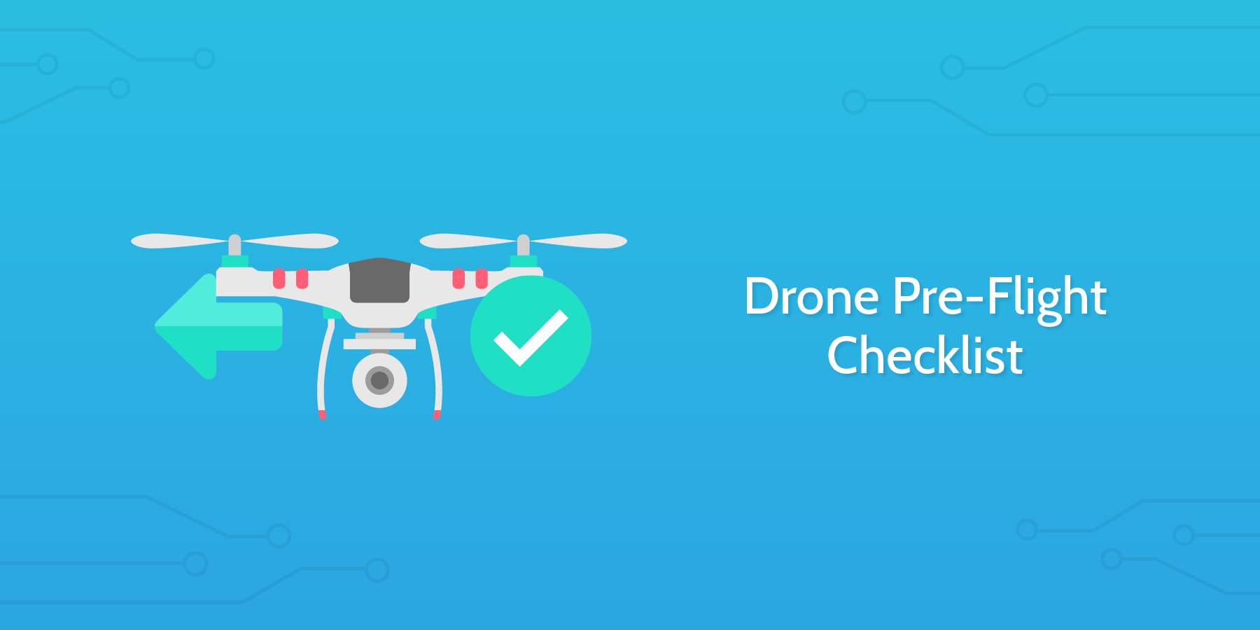 Drone Pre-Flight Checklist