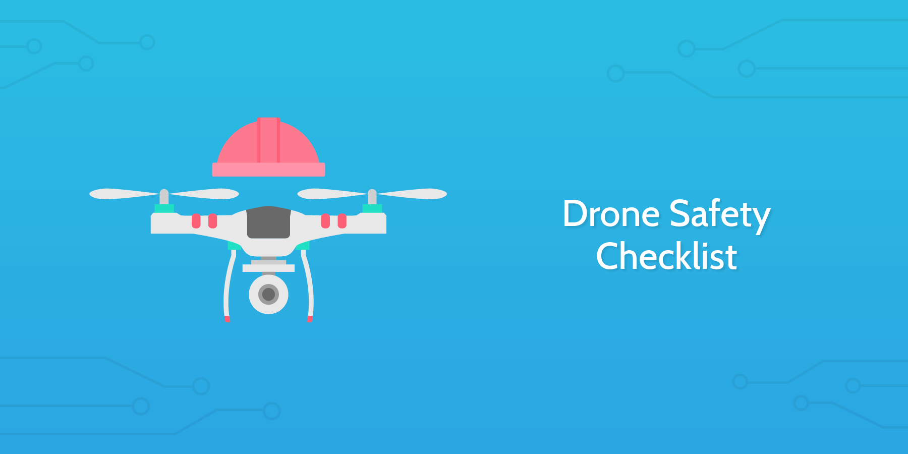 Drone Safety Checklist