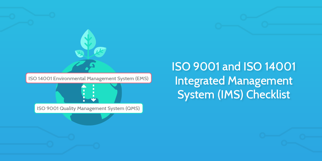 Audit Procedures - ISO 9001 and ISO 14001 Integrated Management System (IMS) Checklist
