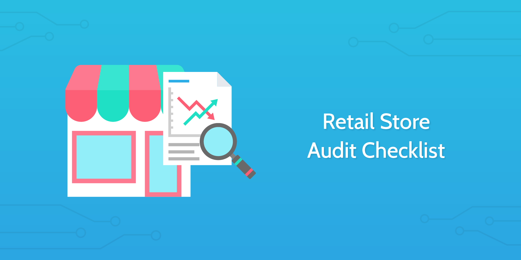 Audit Procedures - Retail Store Audit Checklist