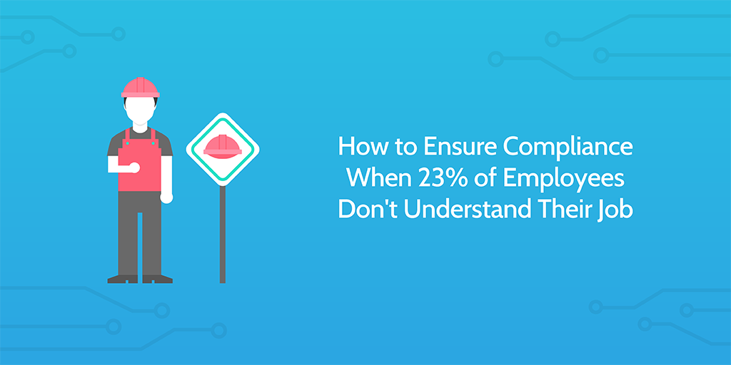 Ensure Compliance with Employees