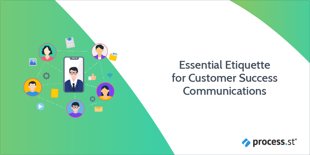 essential etiquette for customer success communications