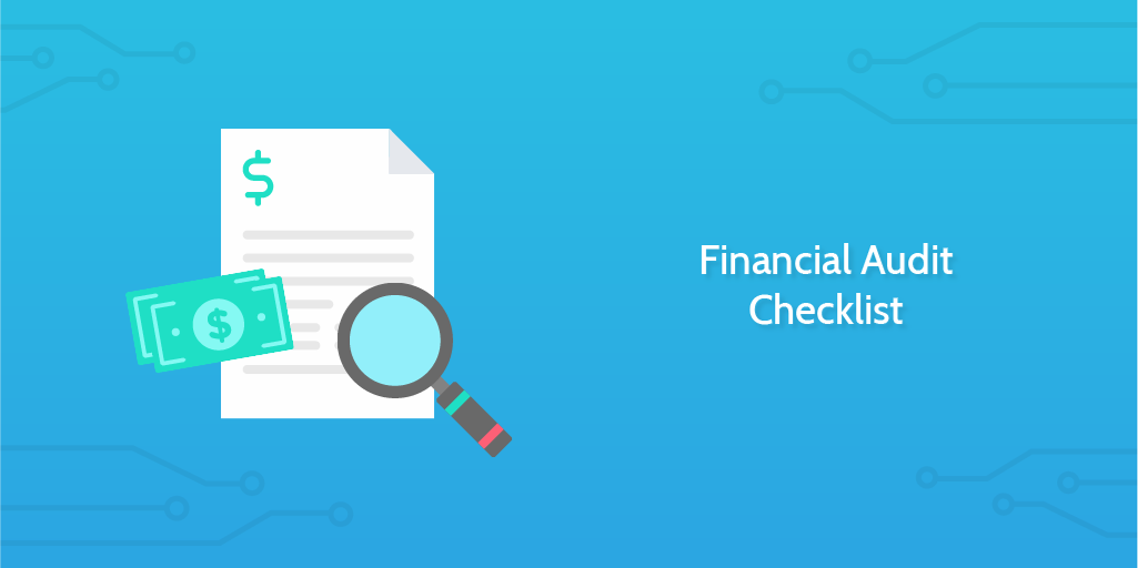 Fiancial Audit - Financial Audit Checklist