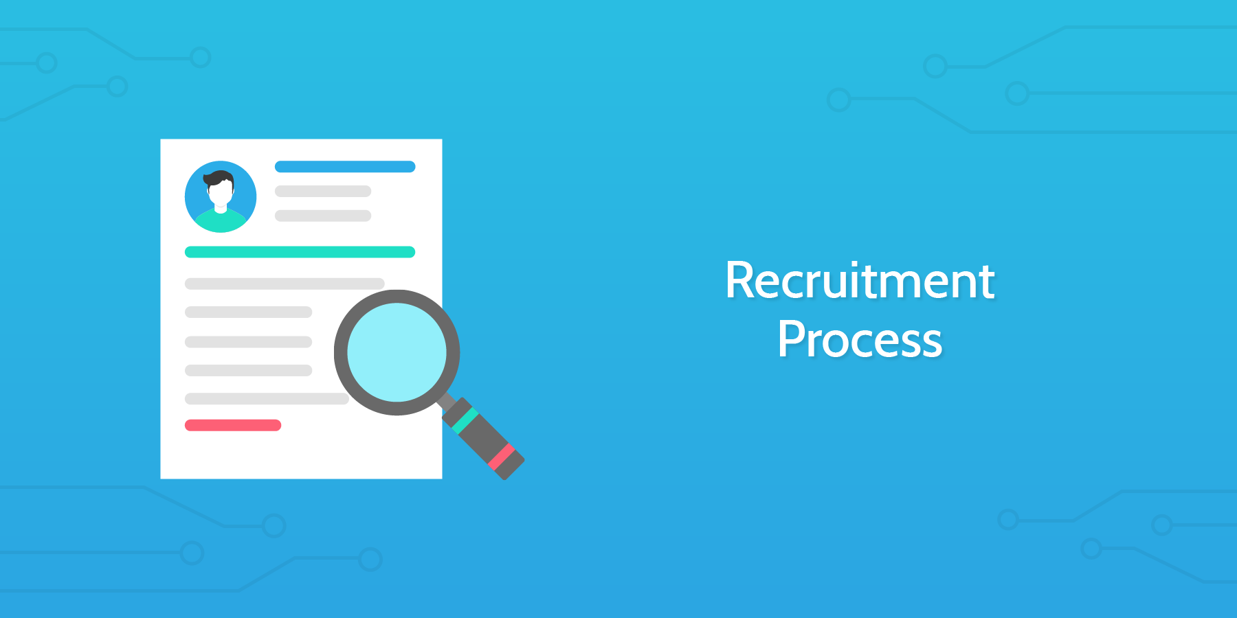 Recruitment Process - introduction