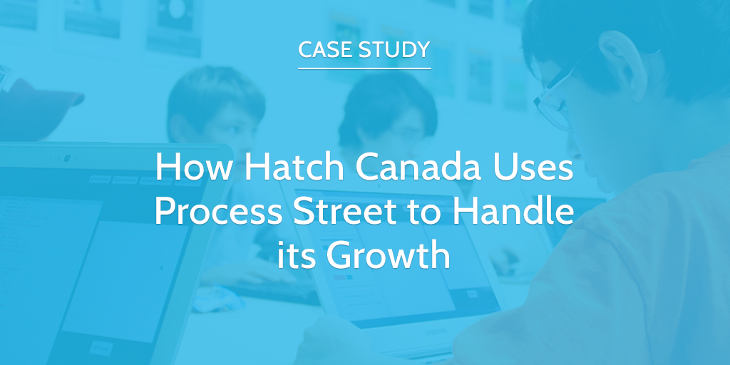 Hatch Canada Process Street case study header
