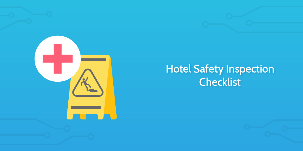 Hotel Management Safety Inspection Checklist