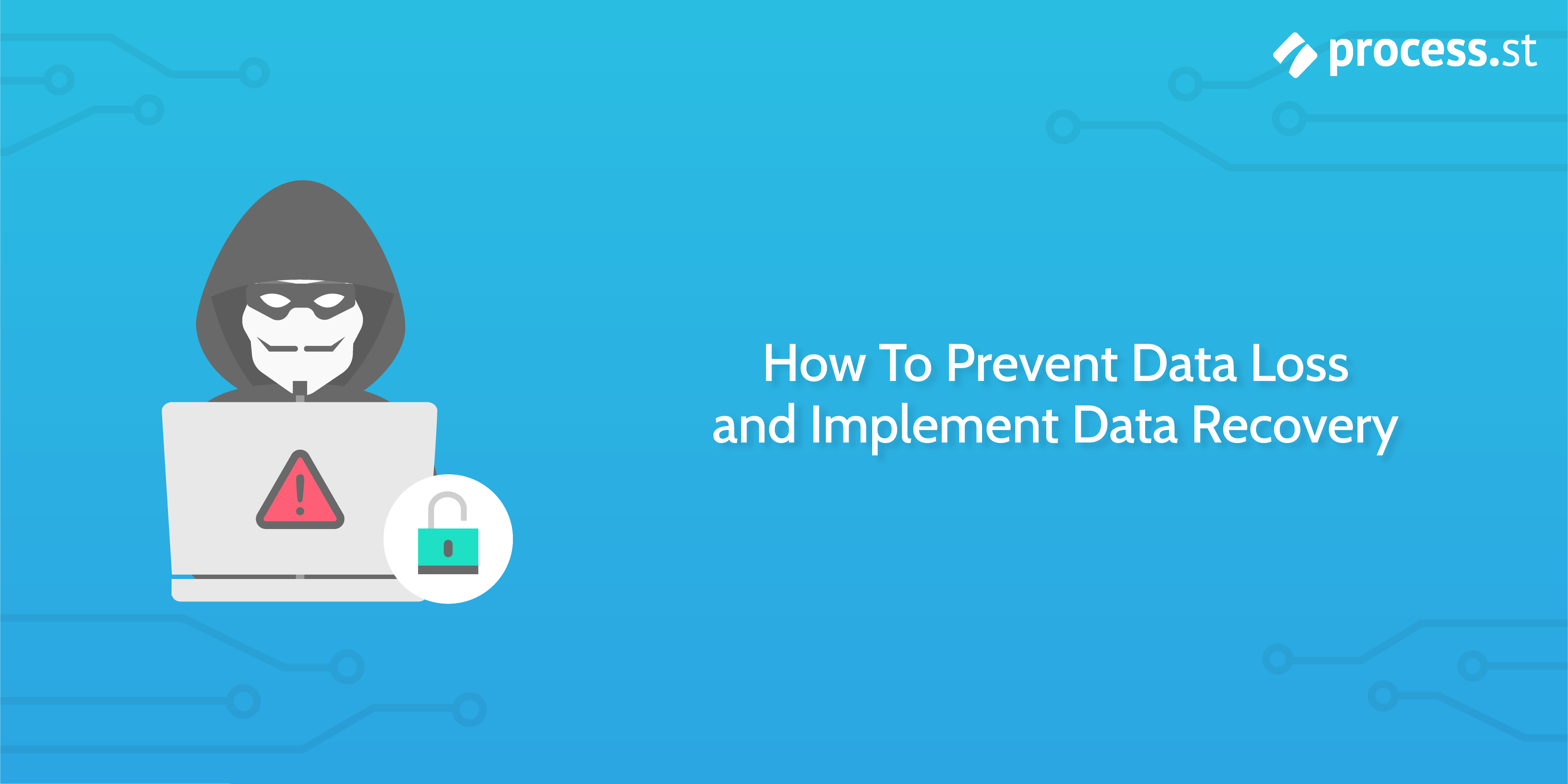 How To Prevent Data Loss And Implement Data Recovery