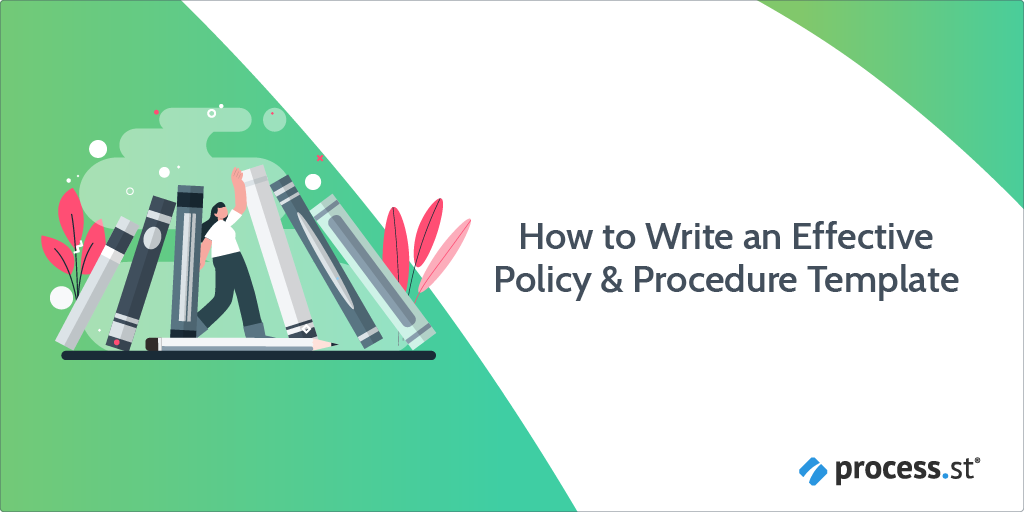 How to Write an Effective Policy and Procedure Template