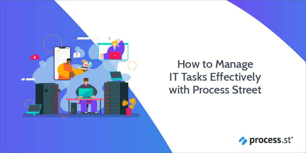 manage IT tasks effectively