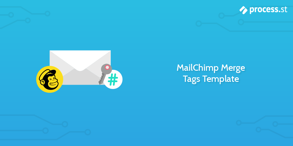 MailChimp Merge Tags Template