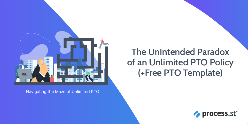 The Unintended Paradox of an Unlimited PTO Policy (Plus Free PTO Template)