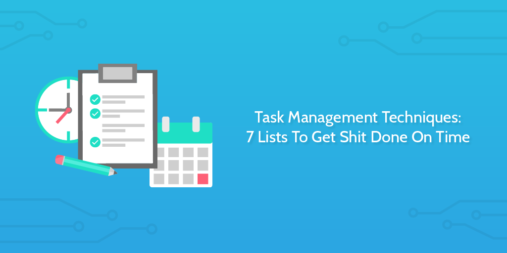 Task Management Techniques