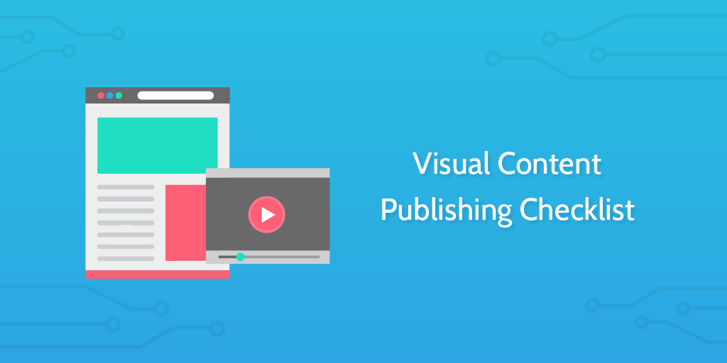 Visual Content Publishing Checklist 