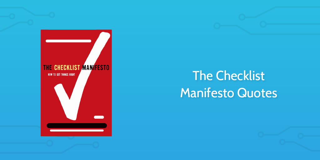 The Checklist Manifesto Quotes