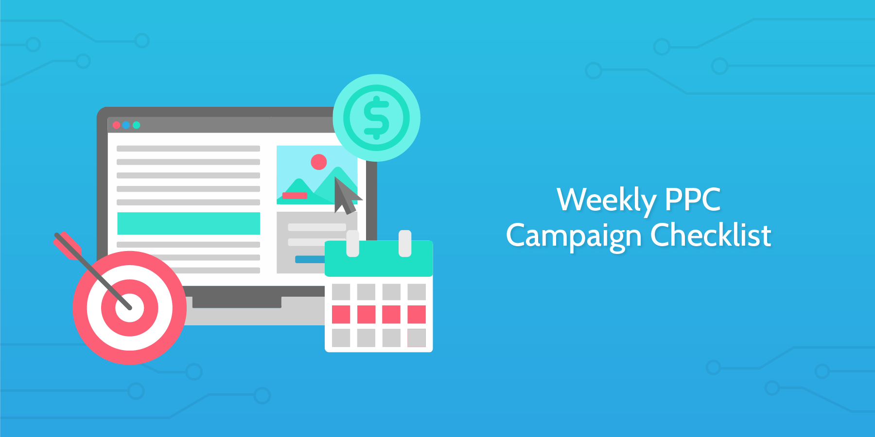 Weekly PPC campaign checklist