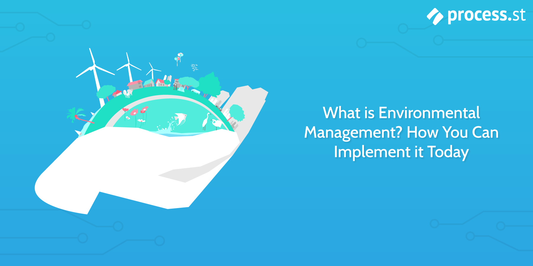 What-is-Environmental-Management-How-You-Can-Implement-it-Today