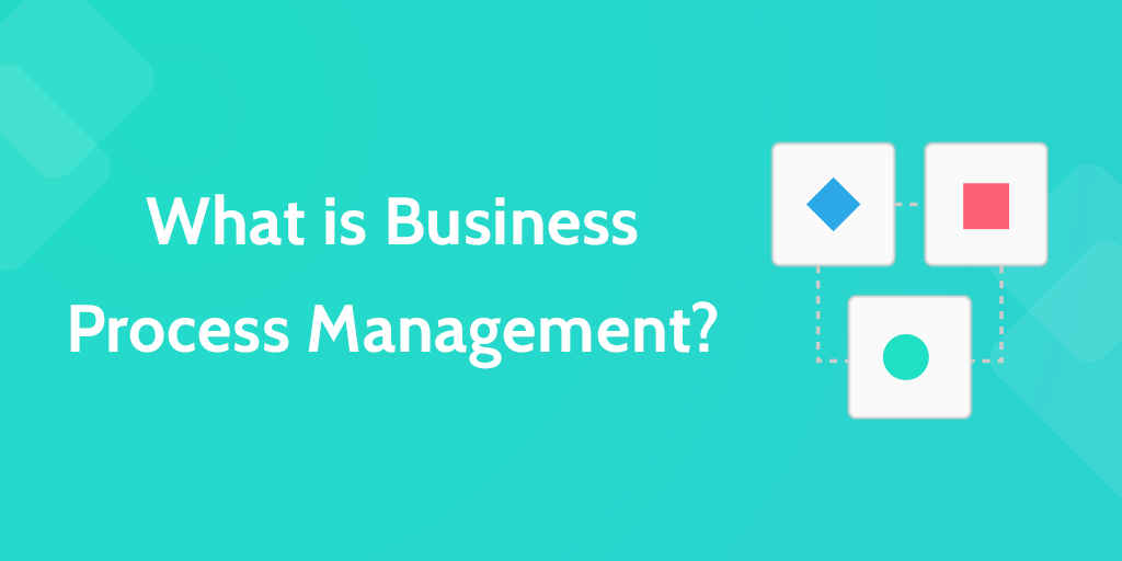 What is business process management