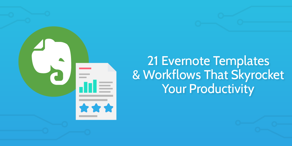 Evernote templates and workflows