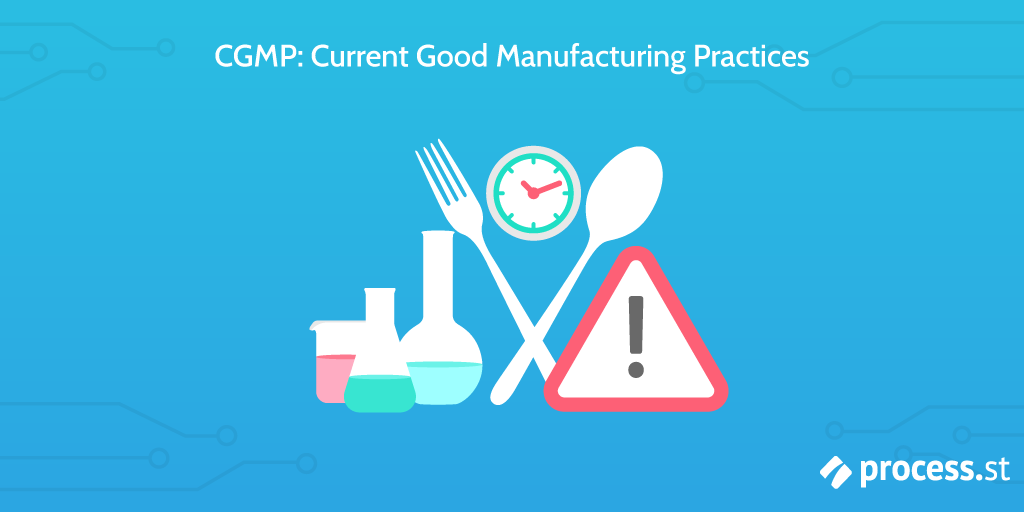 cgmp current good manufacturing practices