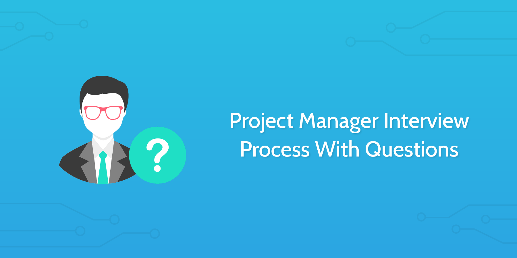 how to conduct an interview project manager interview questions