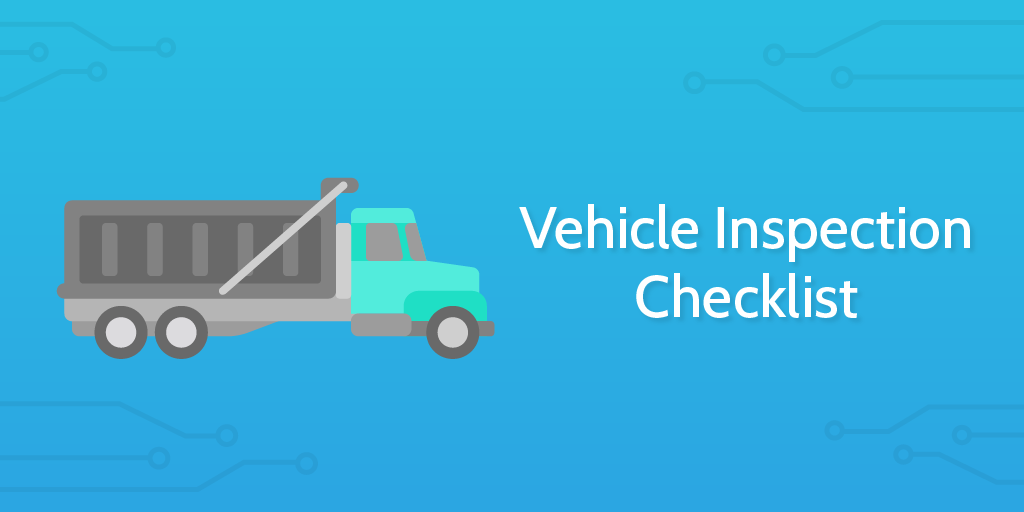 logistics management - vehicle inspection checklist header