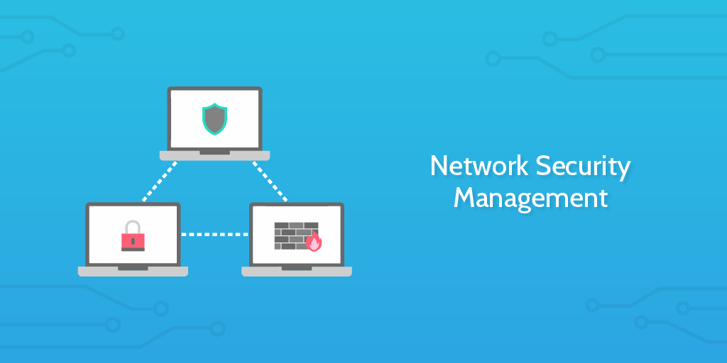 Network Security Management