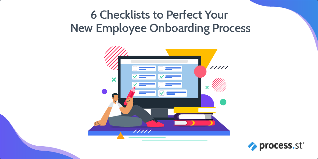 6 Checklists to Perfect your New Employee Onboarding Process