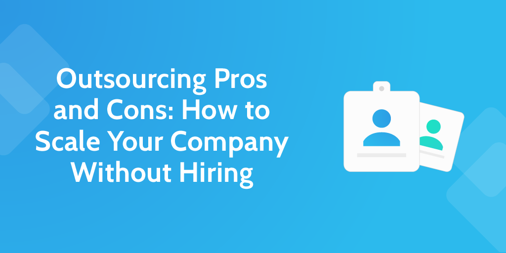 outsourcing pros and cons - header
