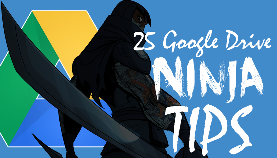 Google Drive Tips