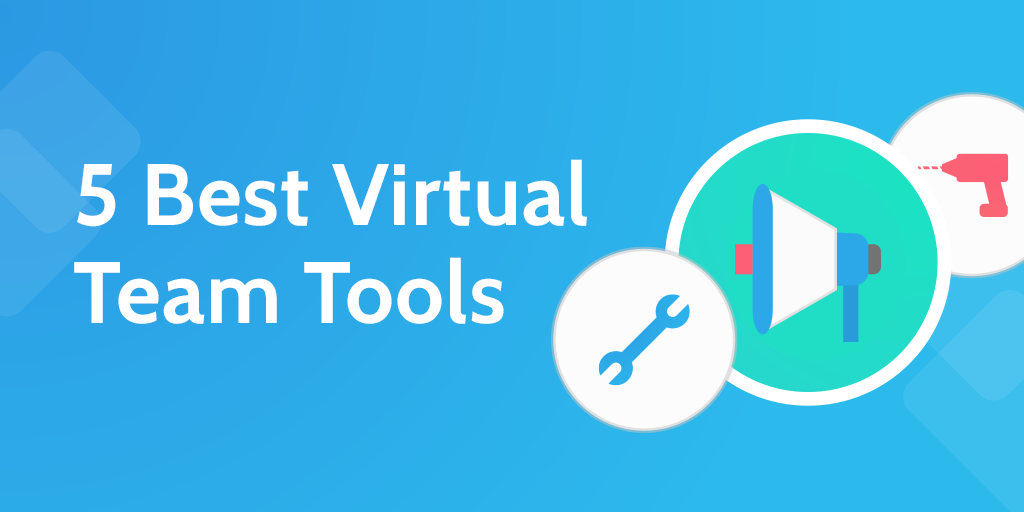 Virtual Team Tools