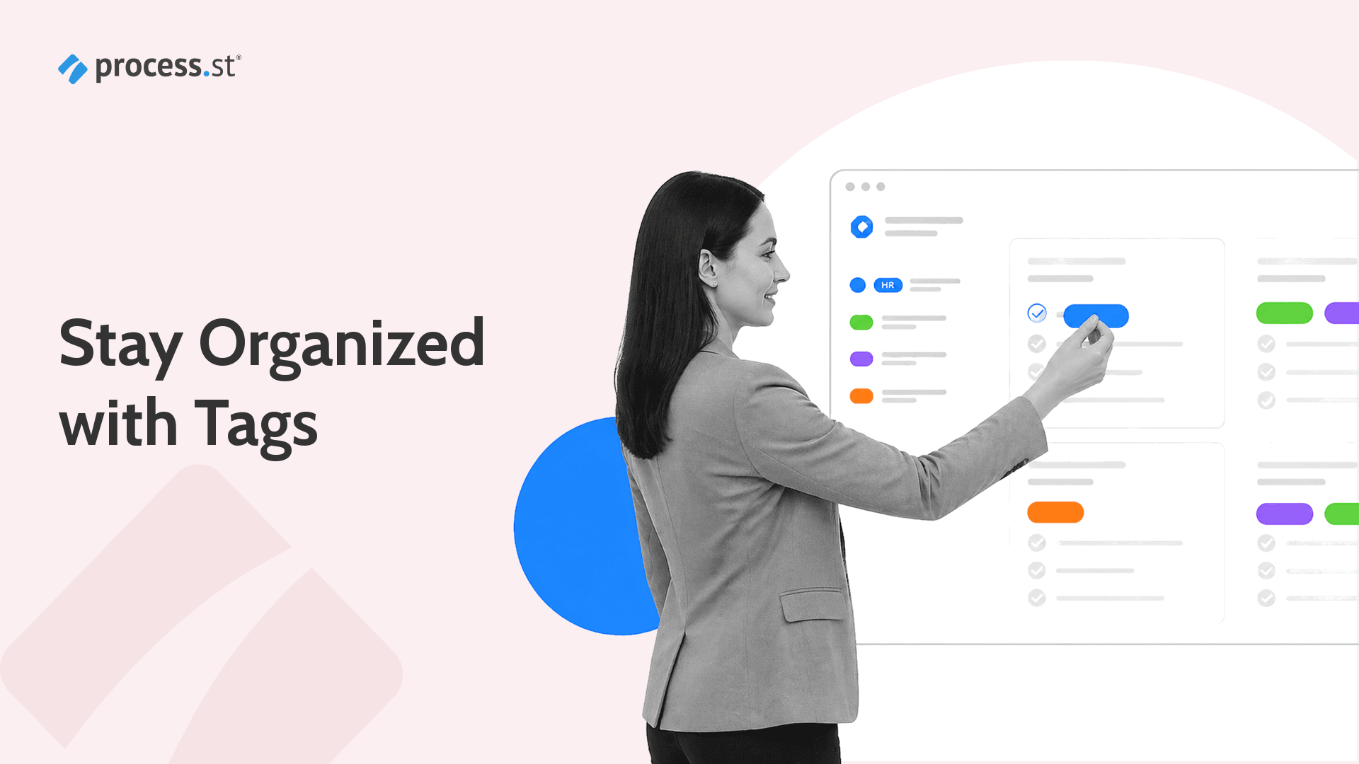 Stay organized with tags in Process Street