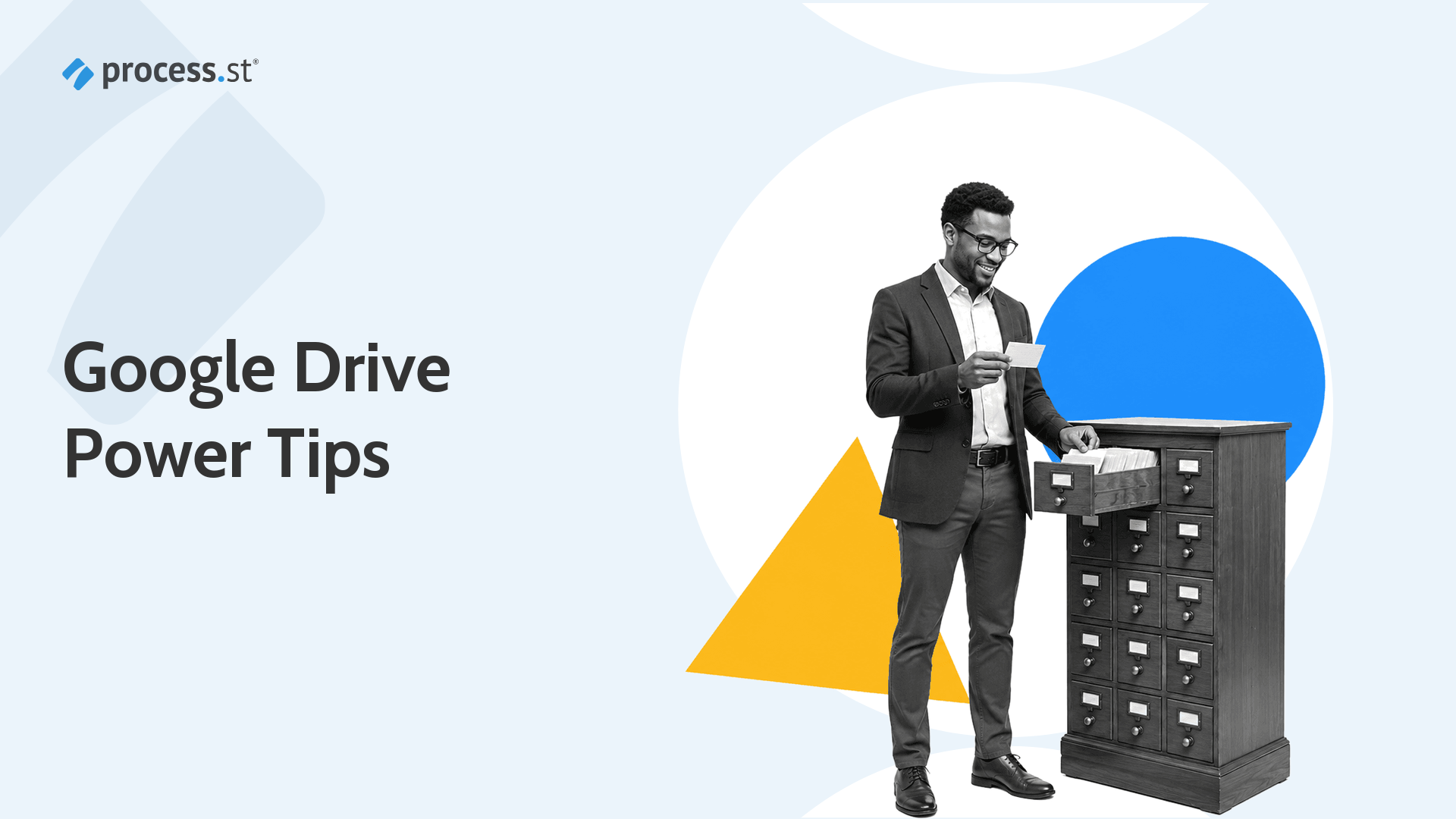 Process Street illustration for Google Drive power tips: a person organizing files in a labeled card catalog