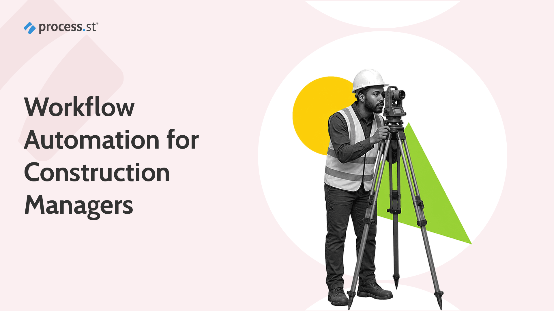 Workflow automation for construction managers: a construction manager in a hard hat operating a surveyor theodolite on a job site