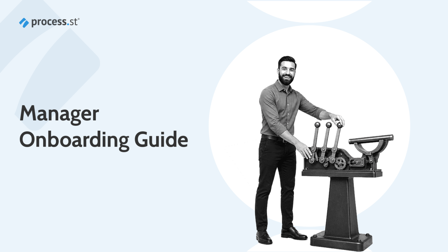 Manager Onboarding Guide: 30-60-90 Day Plan | Process Street ...