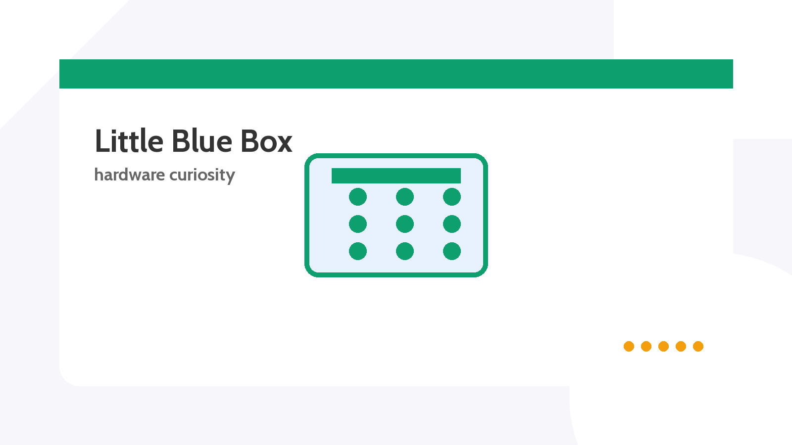 Little Blue Box hardware influence on Steve Jobs and Steve Wozniak