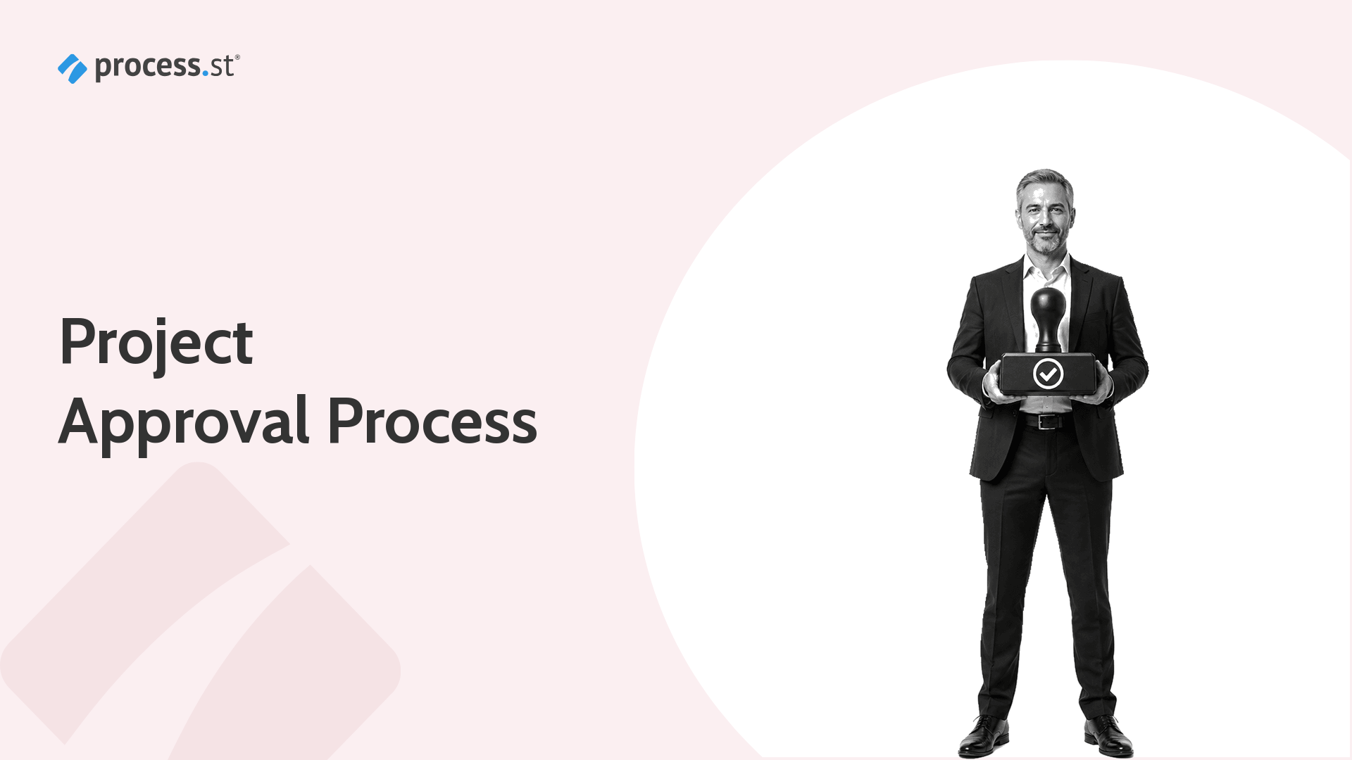 Project approval process guide with an approval stamp