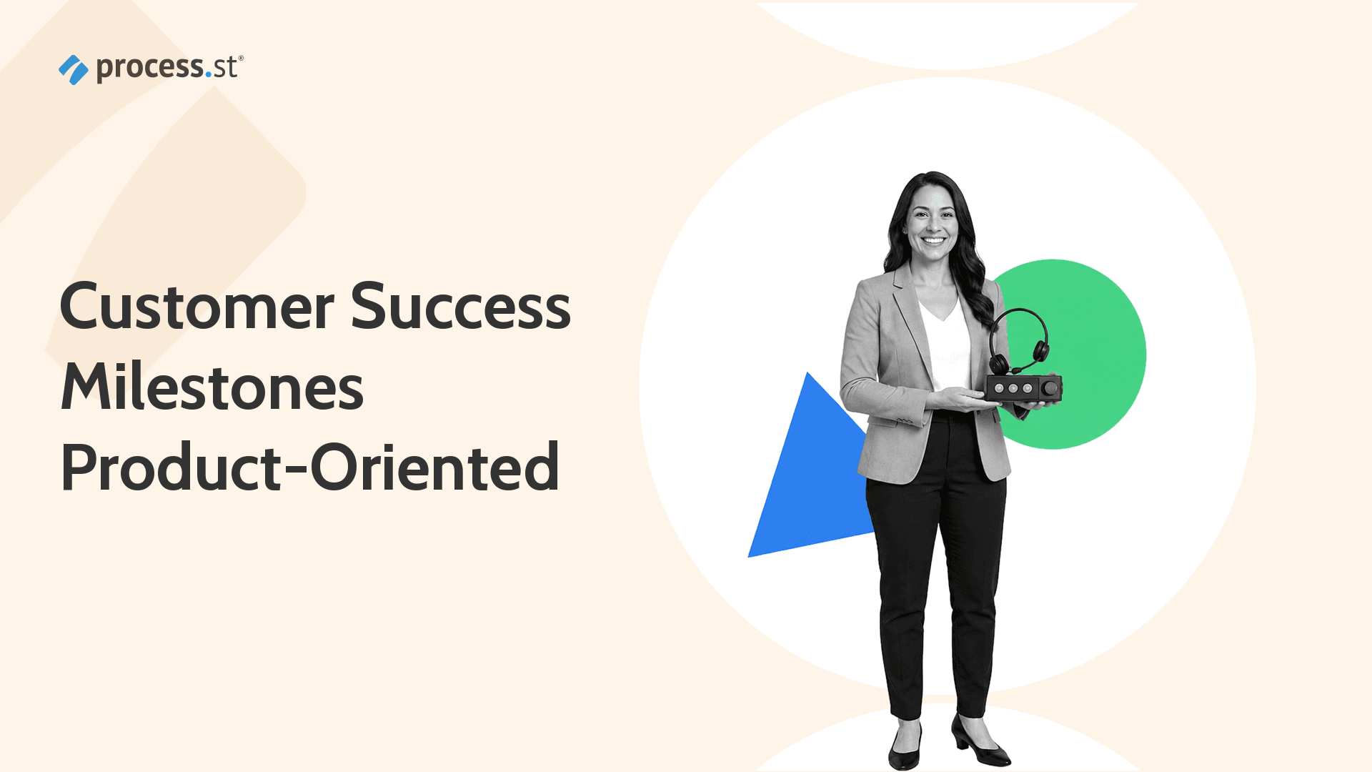 Customer success leader presenting a headset and milestone counter for product-oriented customer success milestones.