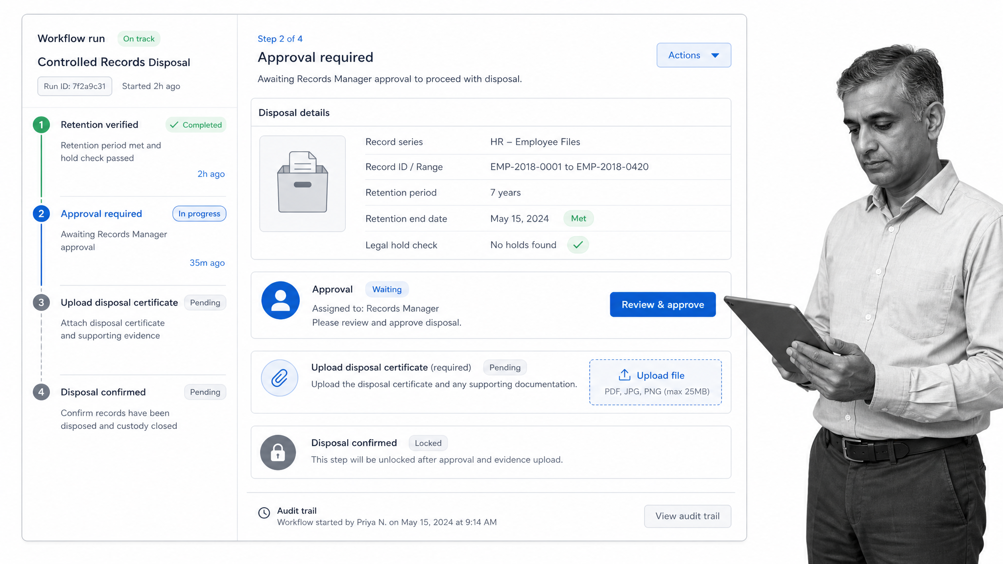 Records disposal workflow run showing retention review, approval, evidence upload, and disposal confirmation.