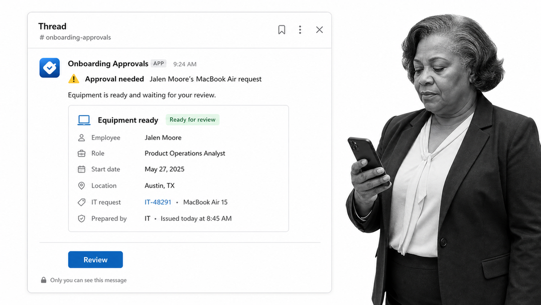 Notify the onboarding team that equipment is ready for approval