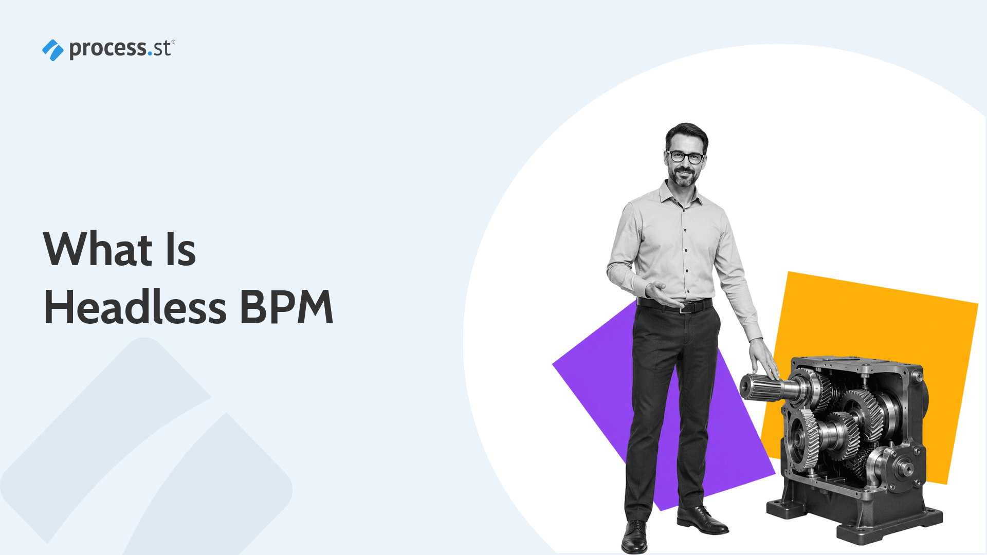 What is headless BPM, a process engine running with its cover removed
