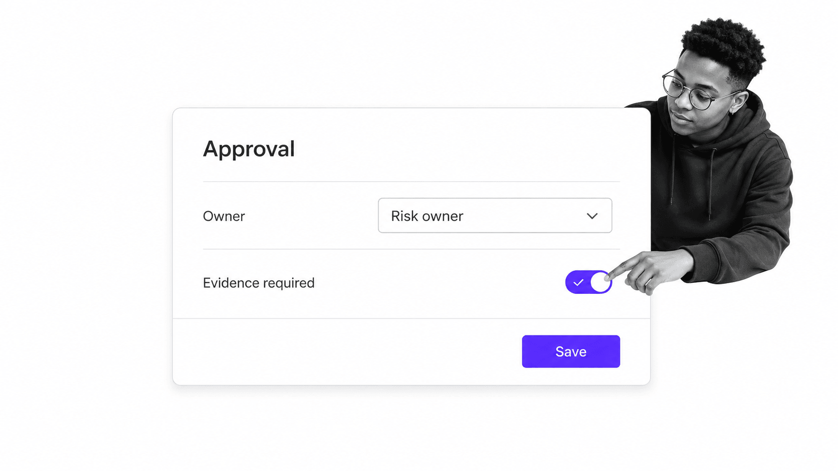 Approval control with a risk owner and required evidence