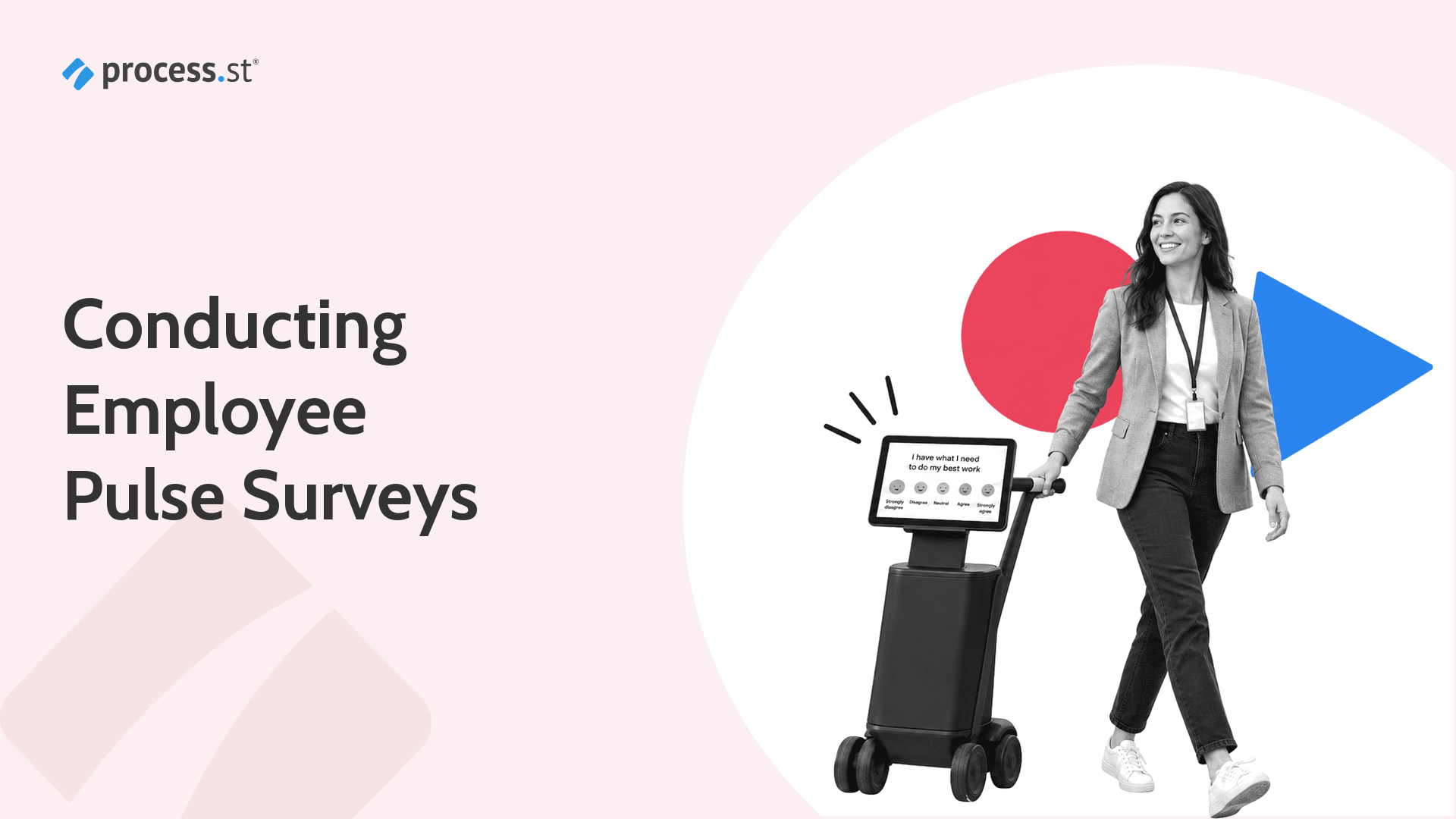 Employee experience leader moving a feedback collection cart for pulse surveys