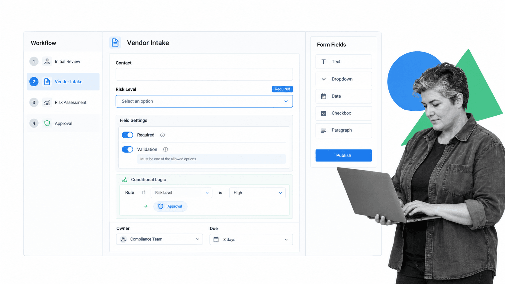 Process Street form editor with Vendor Intake selected, validation, conditional logic, approval, owner, due, and publish controls
